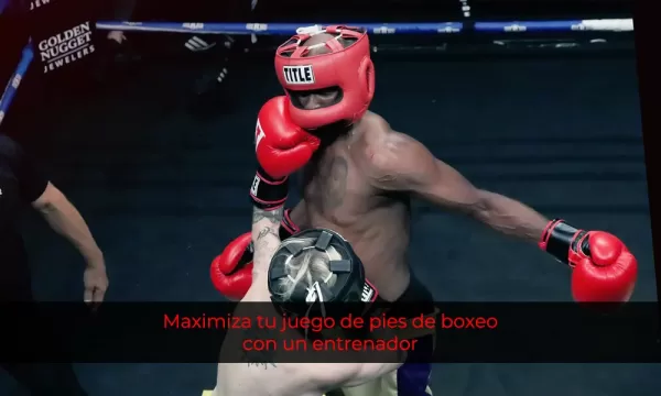 Maximiza tu juego de pies de boxeo con un entrenado